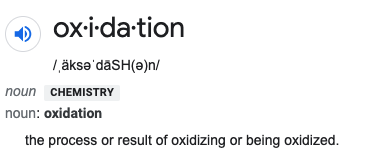 Screenshot of google search result and defition of "Oxidation"